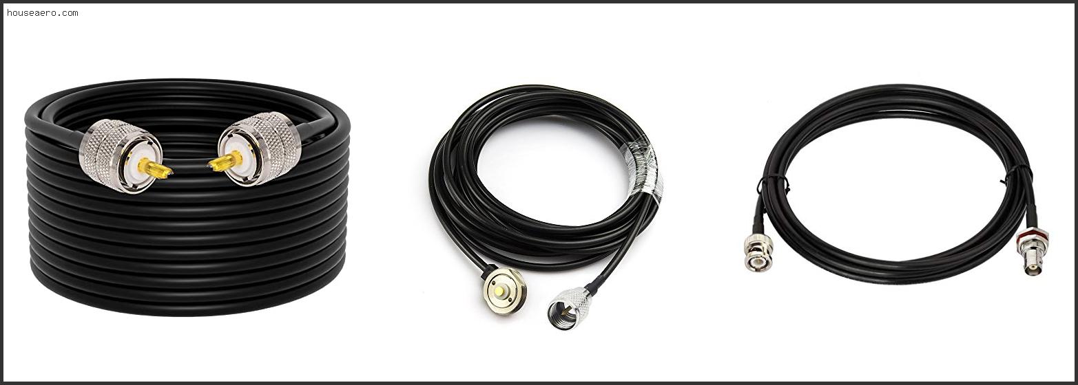 Best Coax Cable For Scanner Antenna