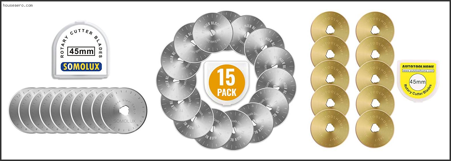 10 Best Rotary Cutter Blades 45mm For 2022