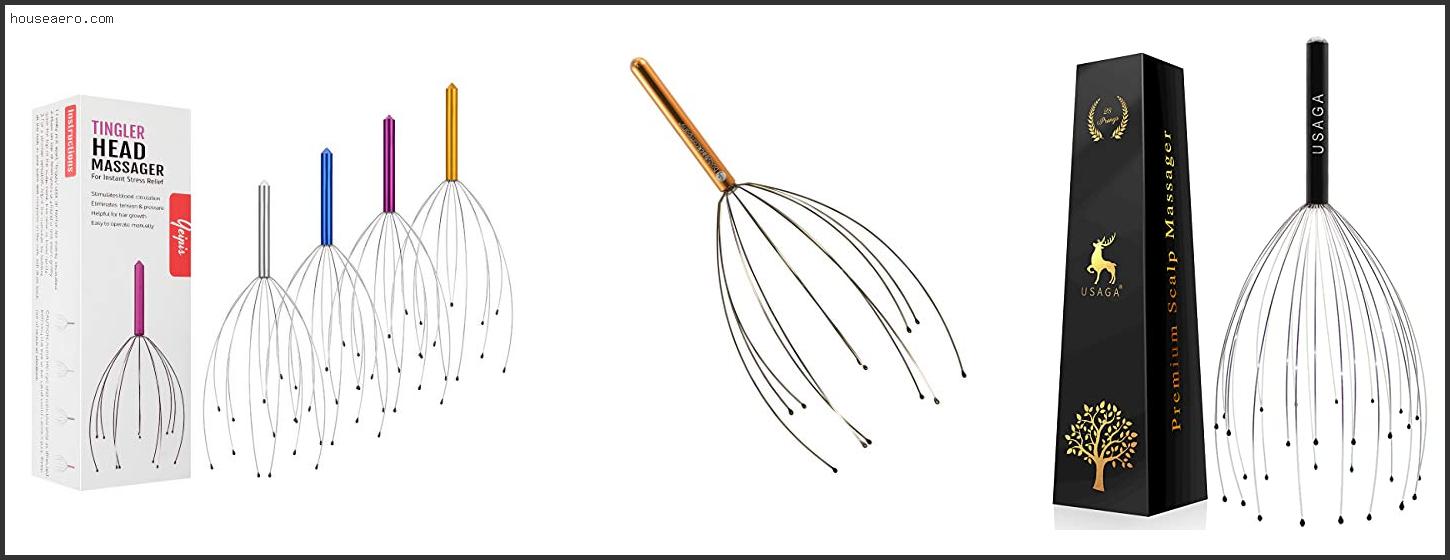 The Best Manual Head Massager In 2022