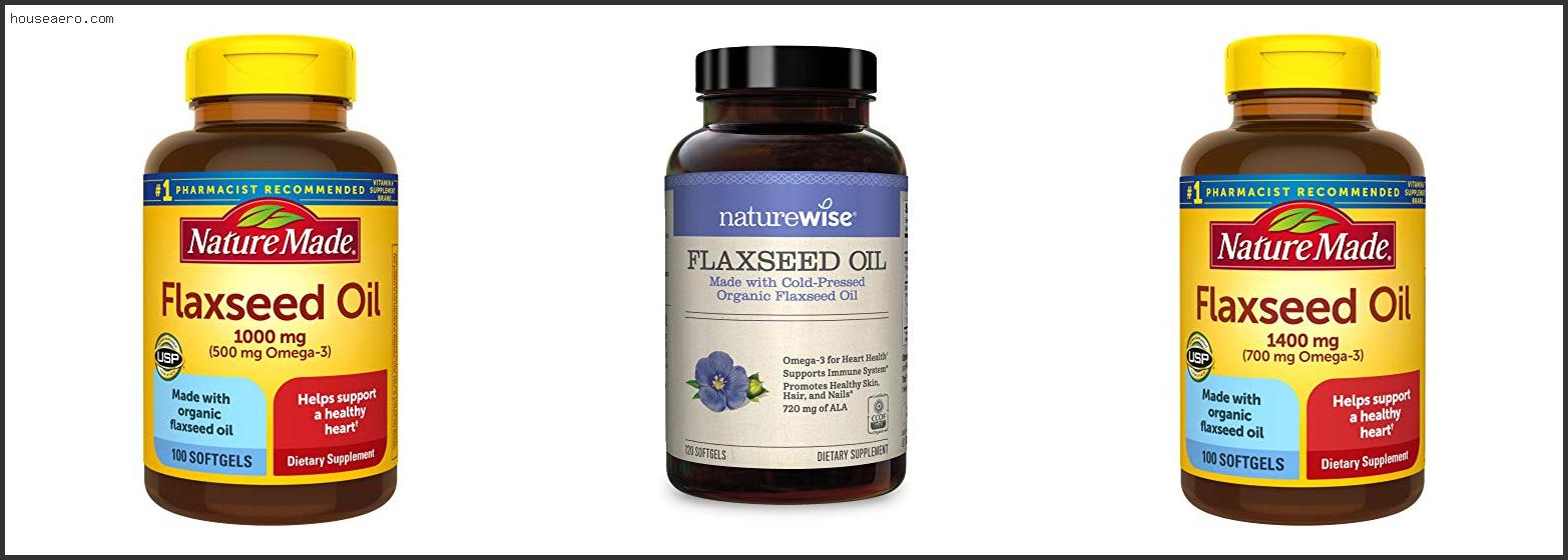 Best Flaxseed Oil Supplement