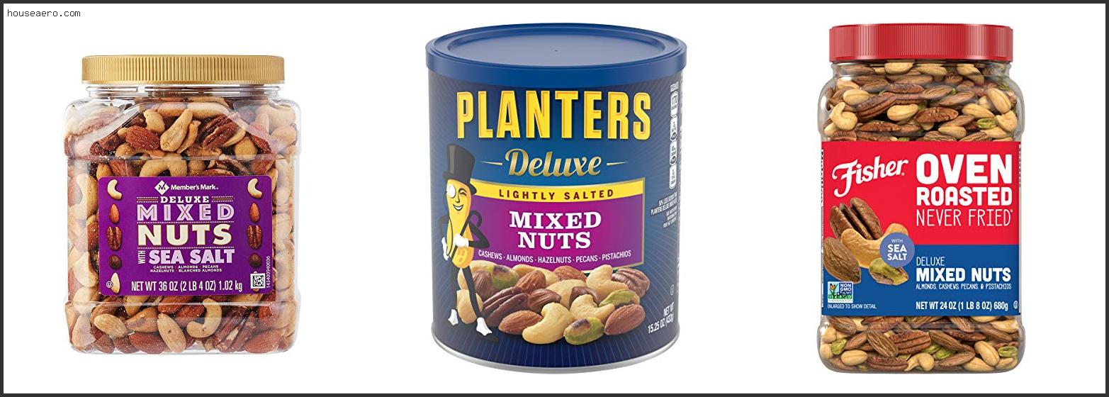 The Best Deluxe Mixed Nuts In 2022