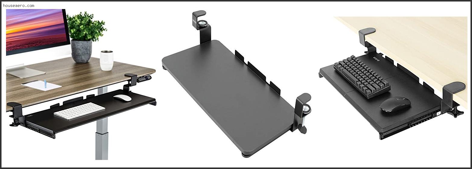 Top 10 Best Clamp Keyboard Tray 2022